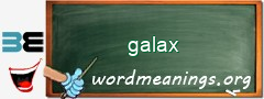 WordMeaning blackboard for galax